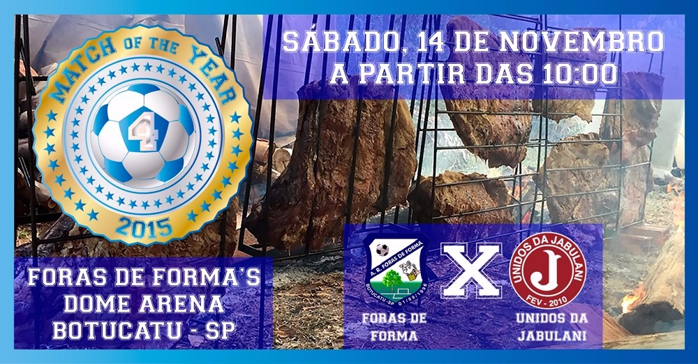 Foras de Forma x Unidos da Jabulani – 4ª Edição